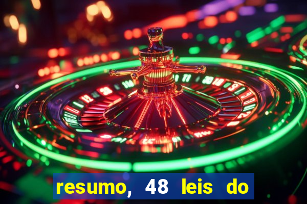 resumo, 48 leis do poder pdf